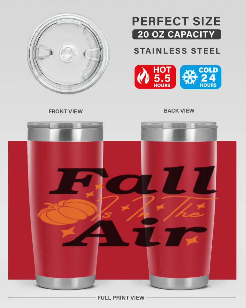 Fall Is In The Air 114#- fall- Tumbler