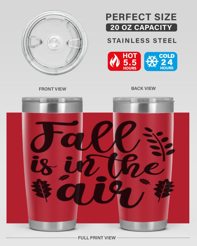 Fall Is In The Air Shirt 112#- fall- Tumbler