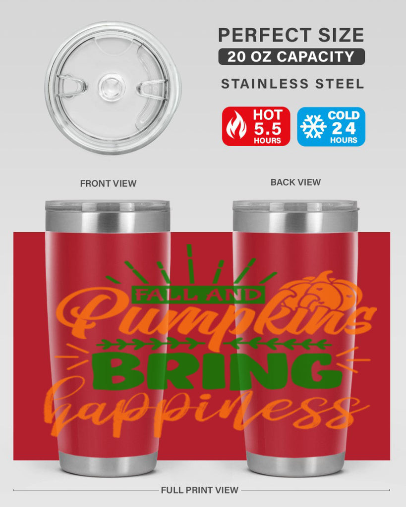 Fall and Pumpkins Bring Happiness 85#- fall- Tumbler