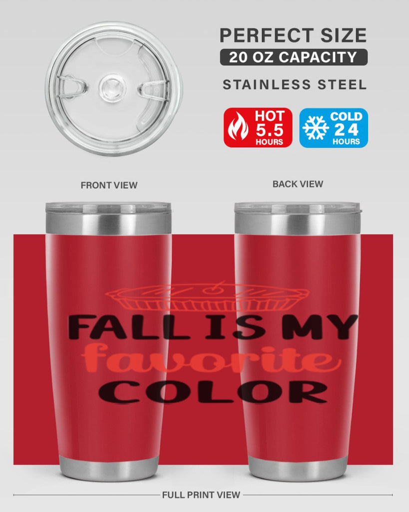 Fall is my favorite color 119#- fall- Tumbler