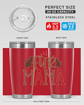 Fur Mama Style 13#- cat- Tumbler