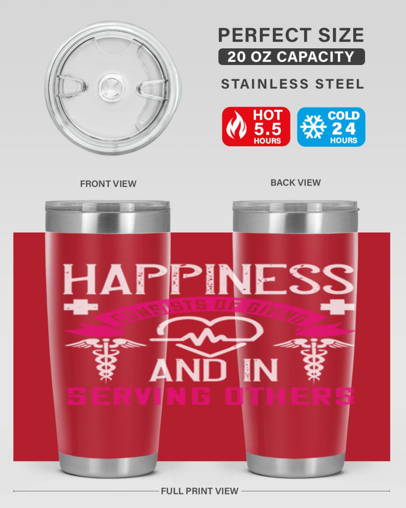 Happiness…consists of giving and in serving others Style 324#- nurse- tumbler