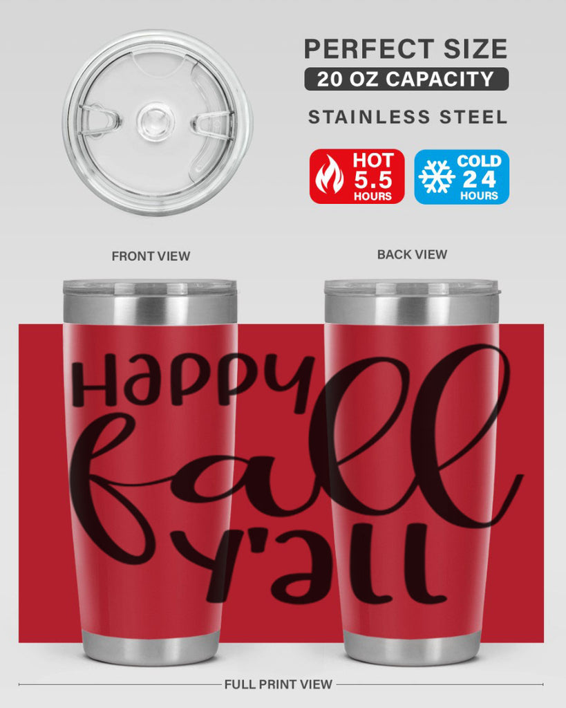 Happy Fall Y all 224#- fall- Tumbler