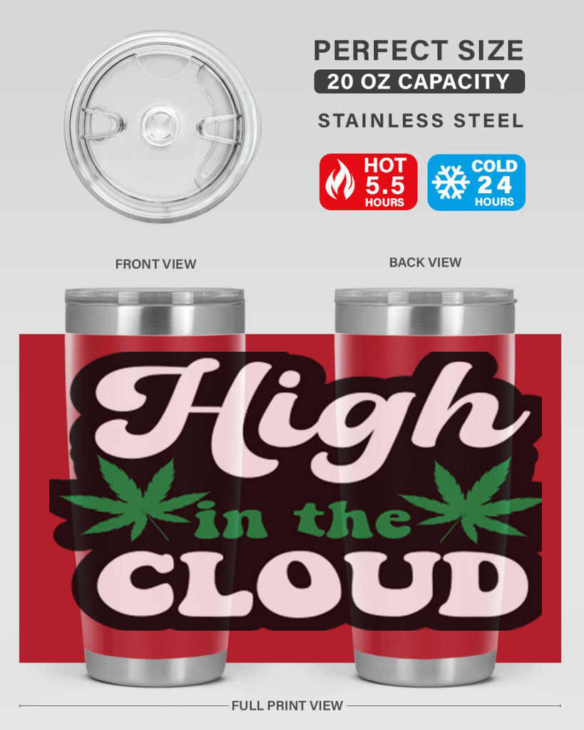 High in the cloud 113#- marijuana- Tumbler