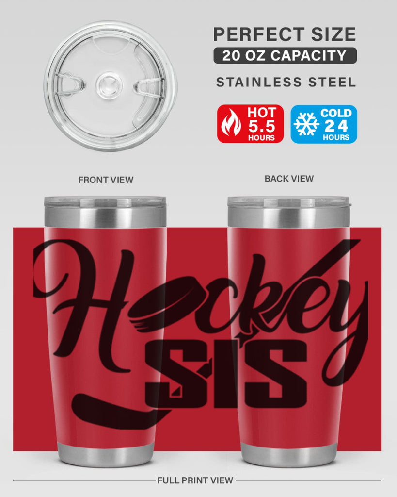 Hockey sis 1185#- hockey- Tumbler