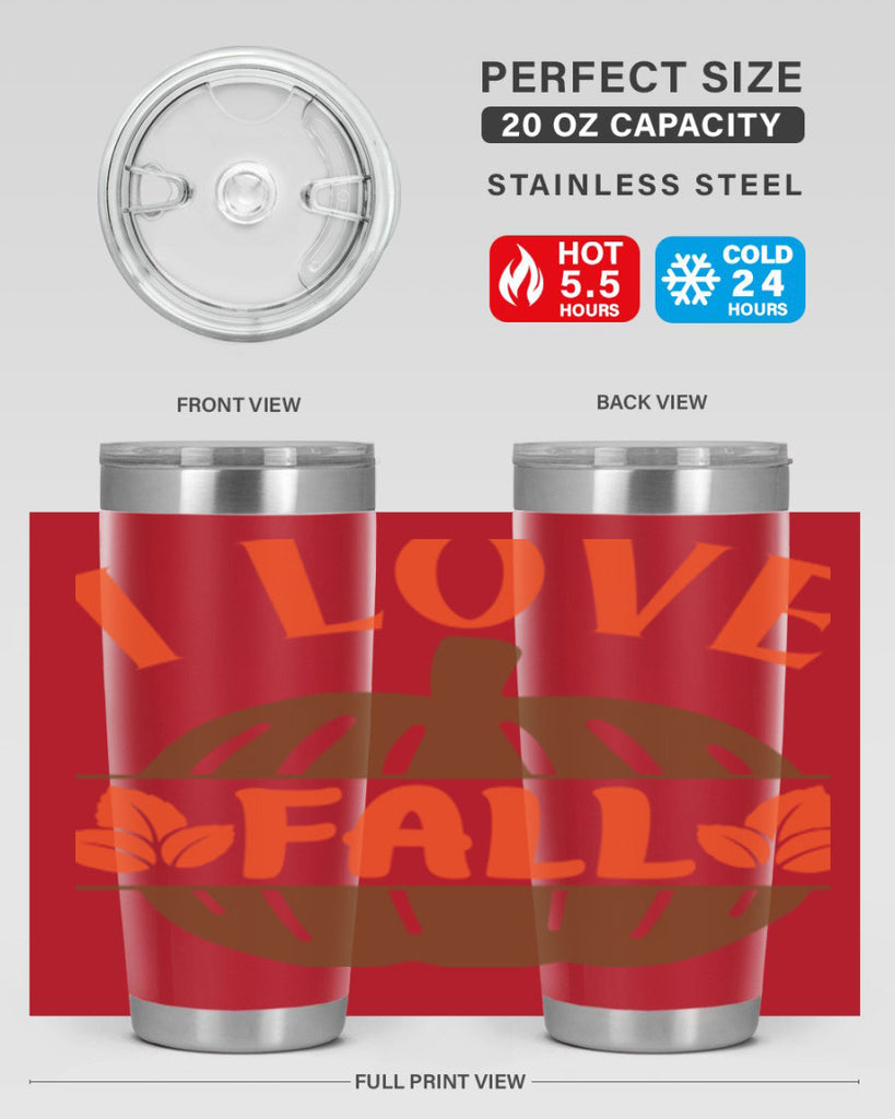 I Love Fall 337#- fall- Tumbler