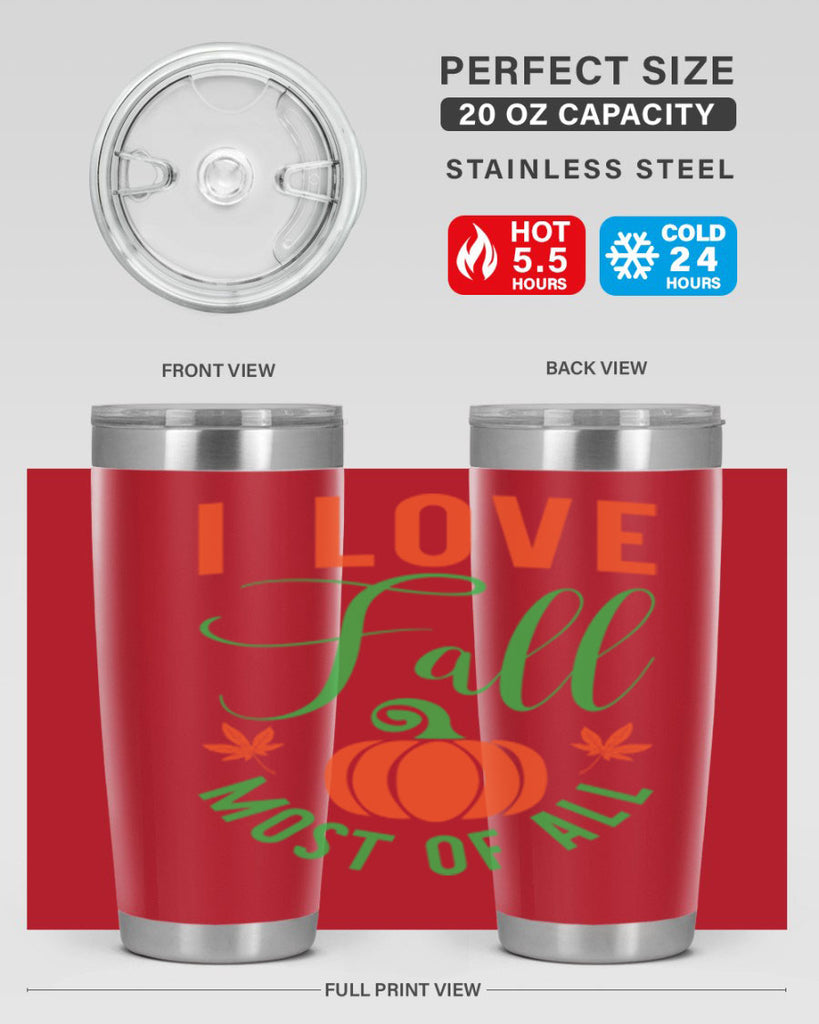 I Love Fall Most of All 331#- fall- Tumbler