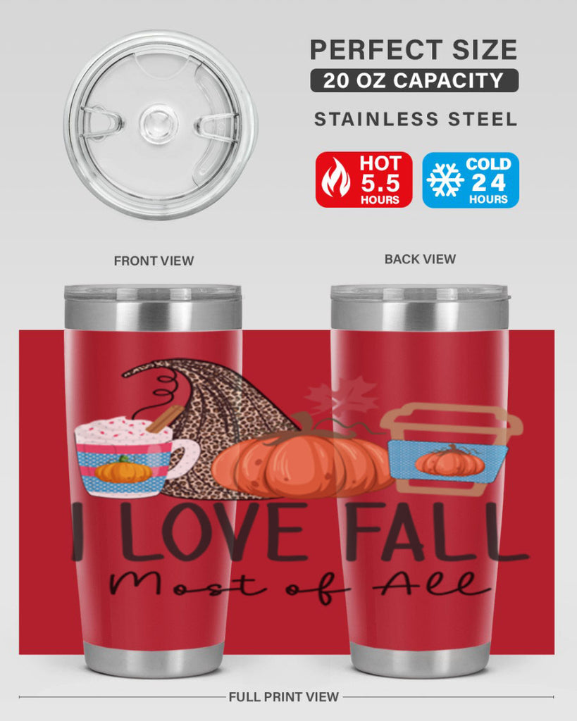I Love Fall Most of All 332#- fall- Tumbler