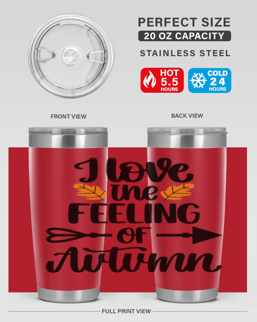 I Love The Feeling Of Autumn 499#- fall- Tumbler