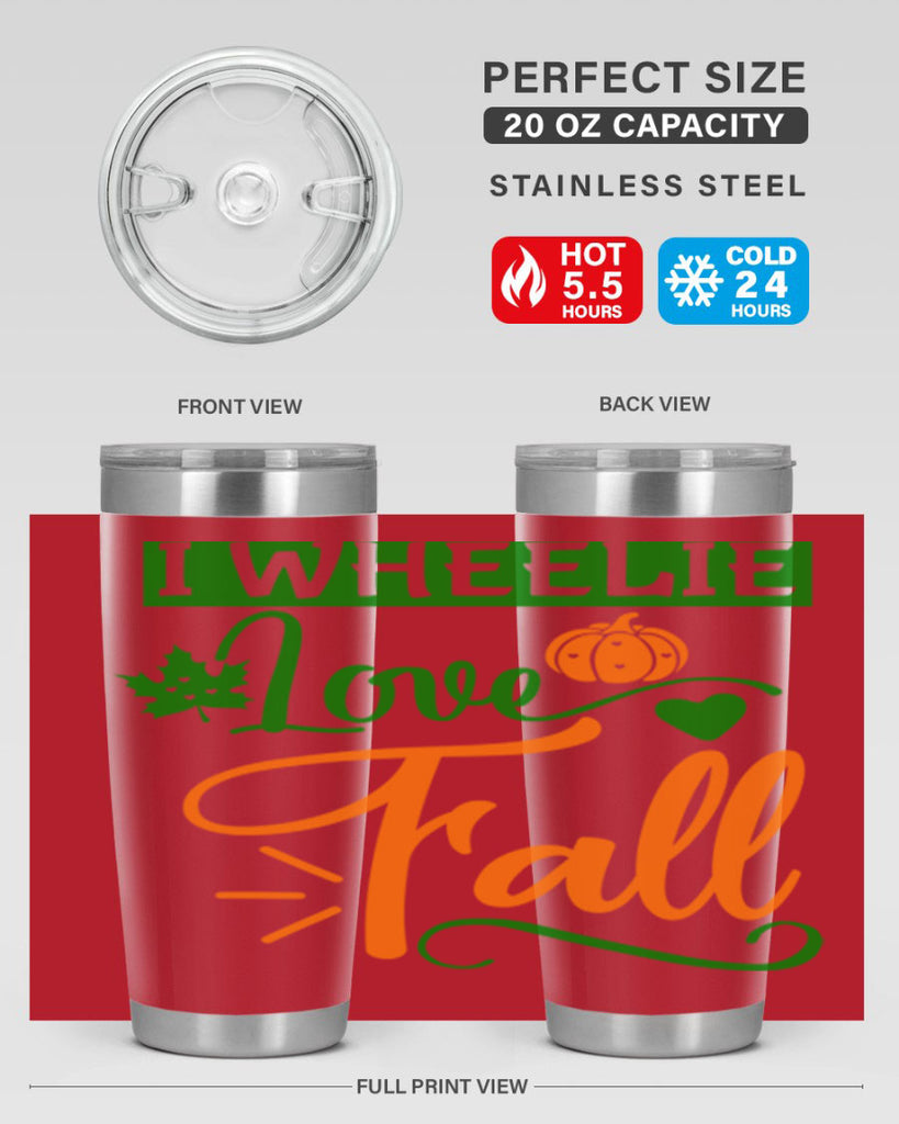 I Wheelie Love Fall 341#- fall- Tumbler