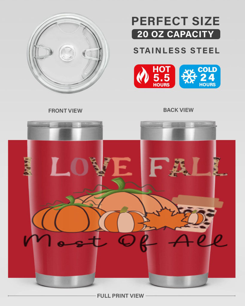 I love fall most of all 326#- fall- Tumbler
