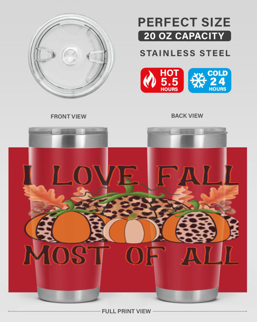 I love fall most of all 333#- fall- Tumbler