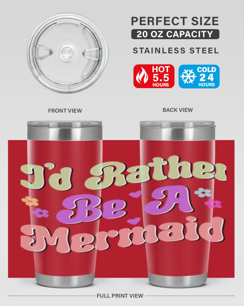 Id Rather Be A Mermaid 243#- mermaid- Tumbler