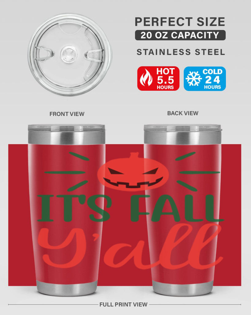 It s Fall Y all 361#- fall- Tumbler