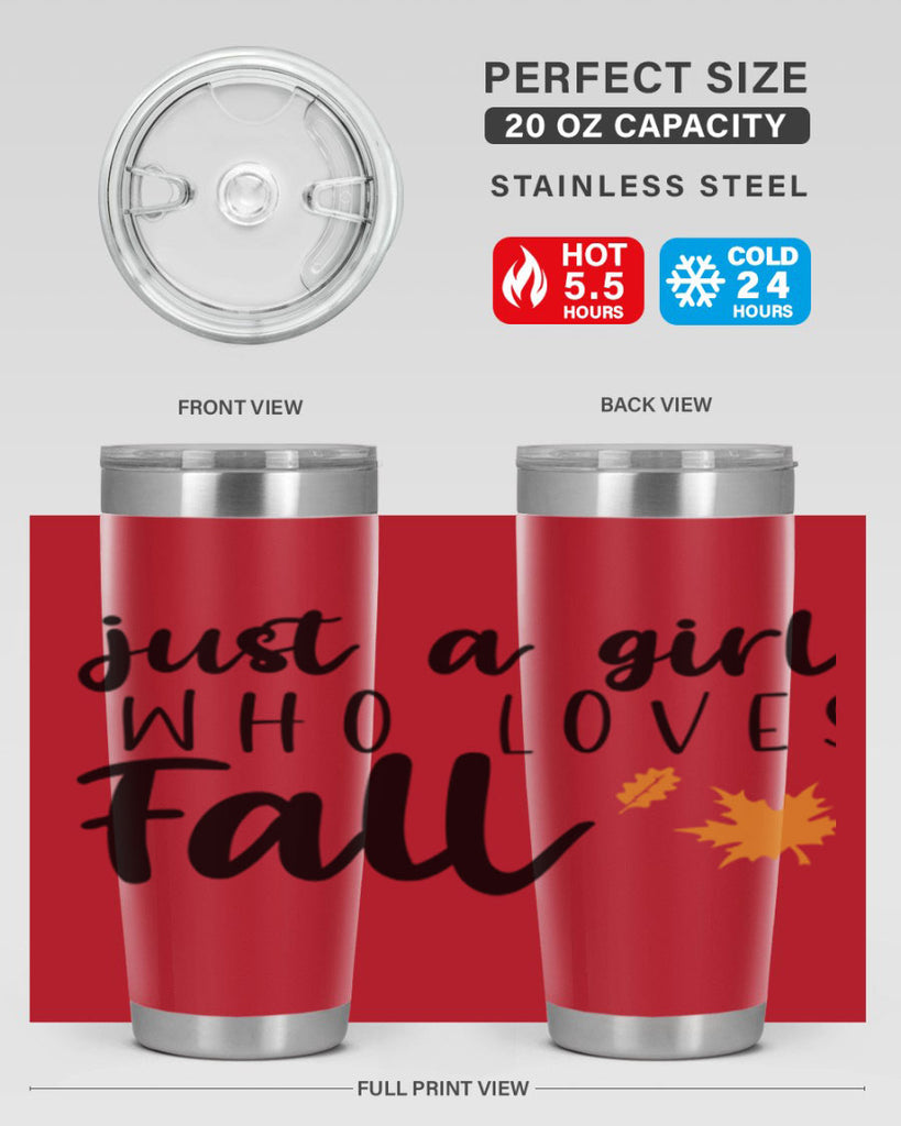 Just A Girl Who Loves Fall 380#- fall- Tumbler