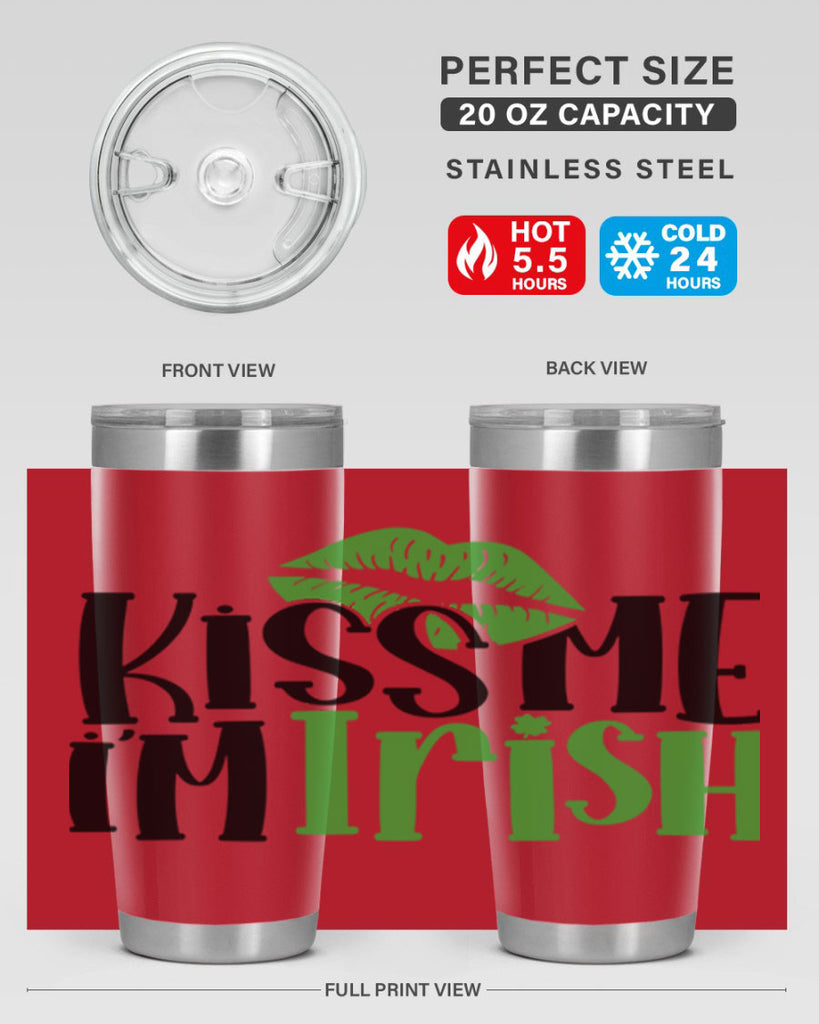 Kiss Me Im Irish Style 73#- St Patricks Day- Tumbler