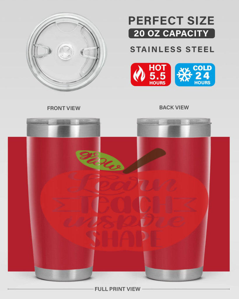 Learn Teach Inspire Shape Style 68#- teacher- tumbler