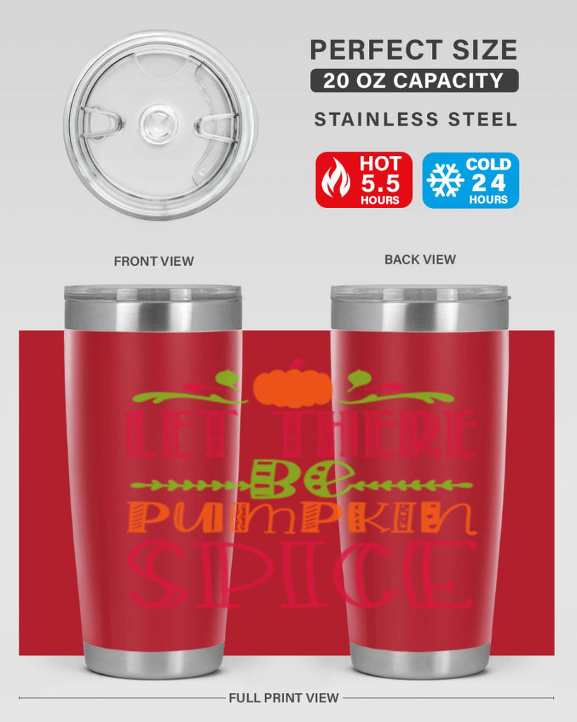Let There Be Pumpkin Spice 402#- fall- Tumbler