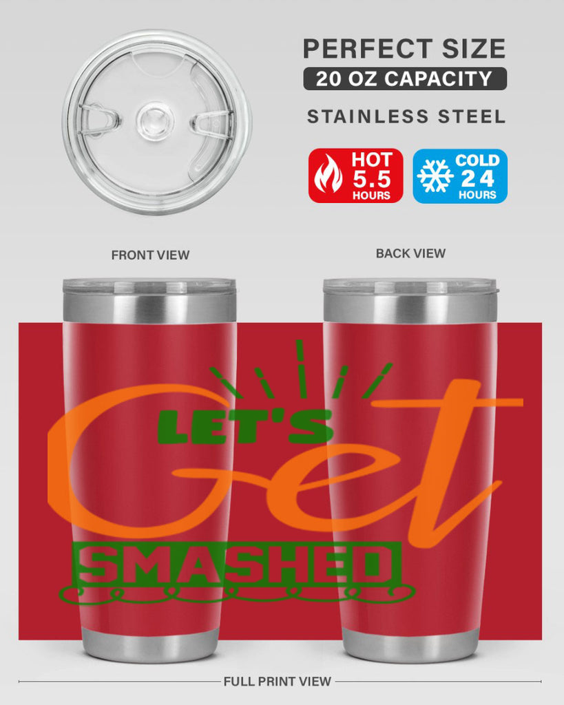Let s Get Smashed 398#- fall- Tumbler
