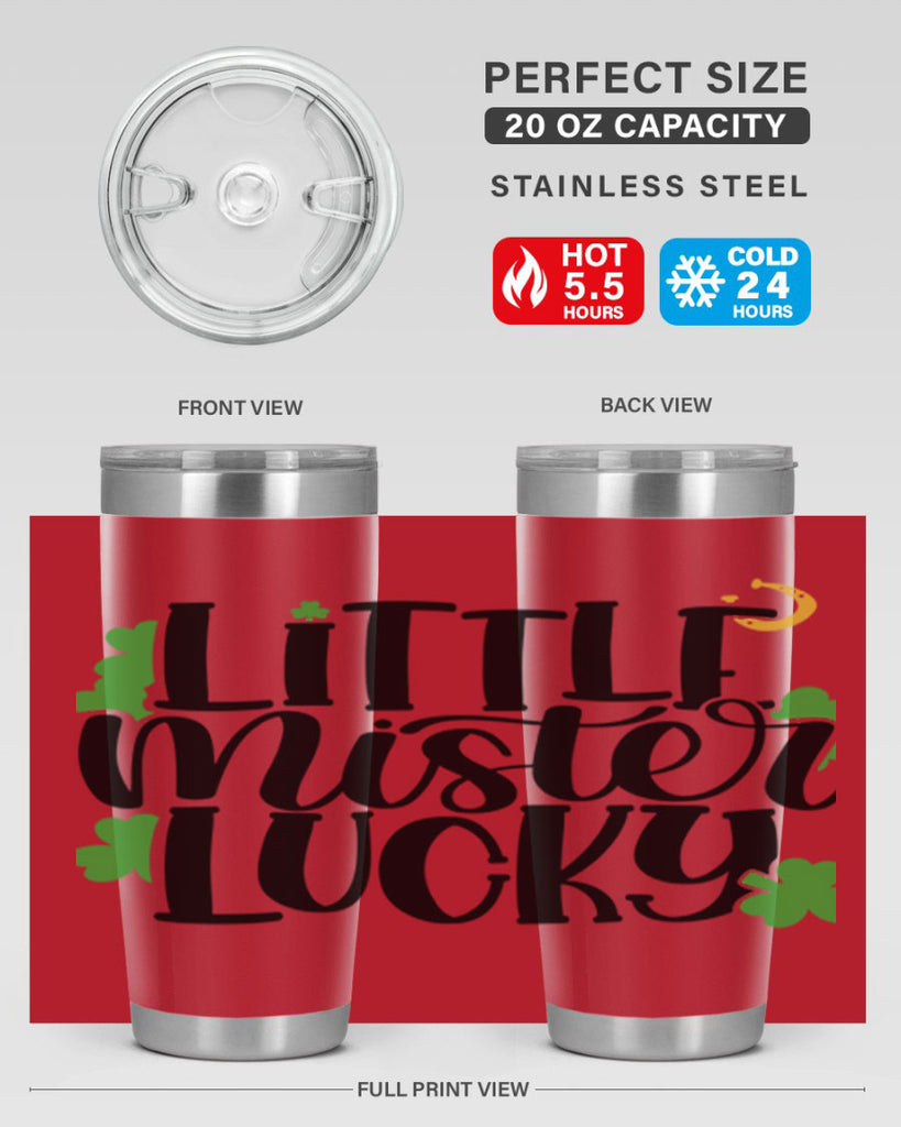 Little Mister Lucky Style 67#- St Patricks Day- Tumbler