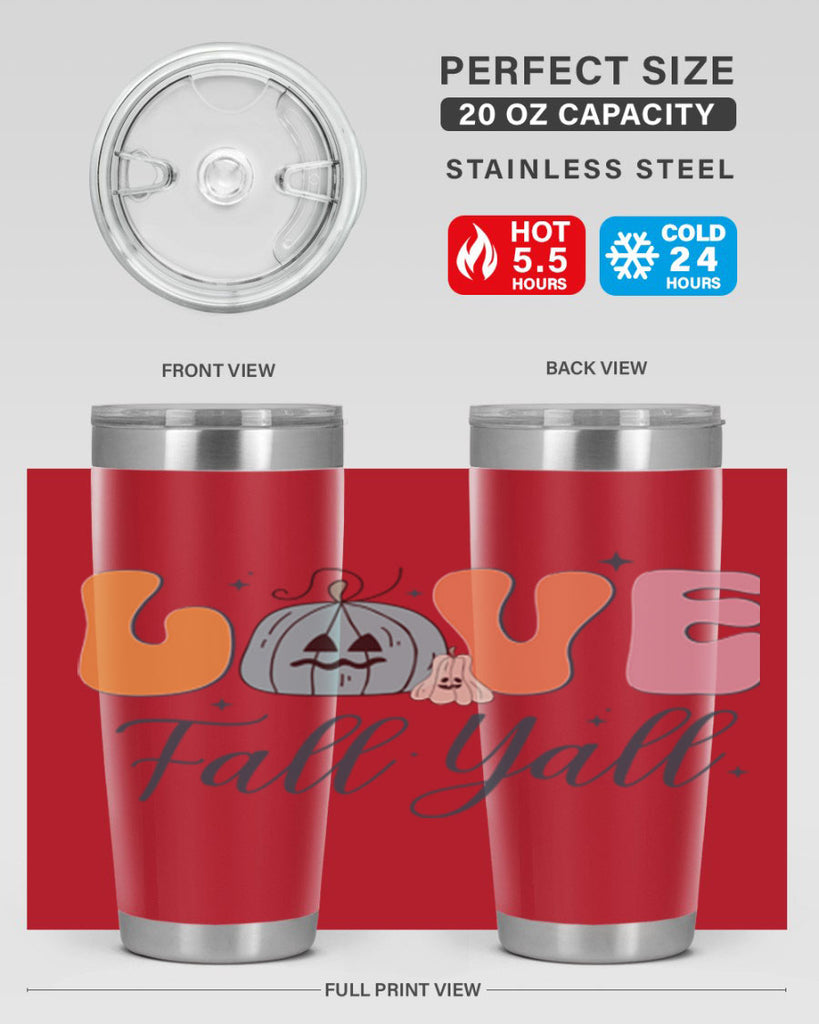 Love Fall Yall 413#- fall- Tumbler