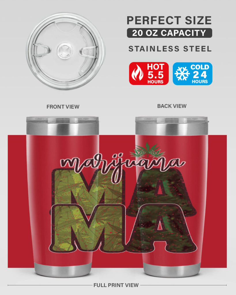 Marijuana Mama Sublimation 205#- marijuana- Tumbler