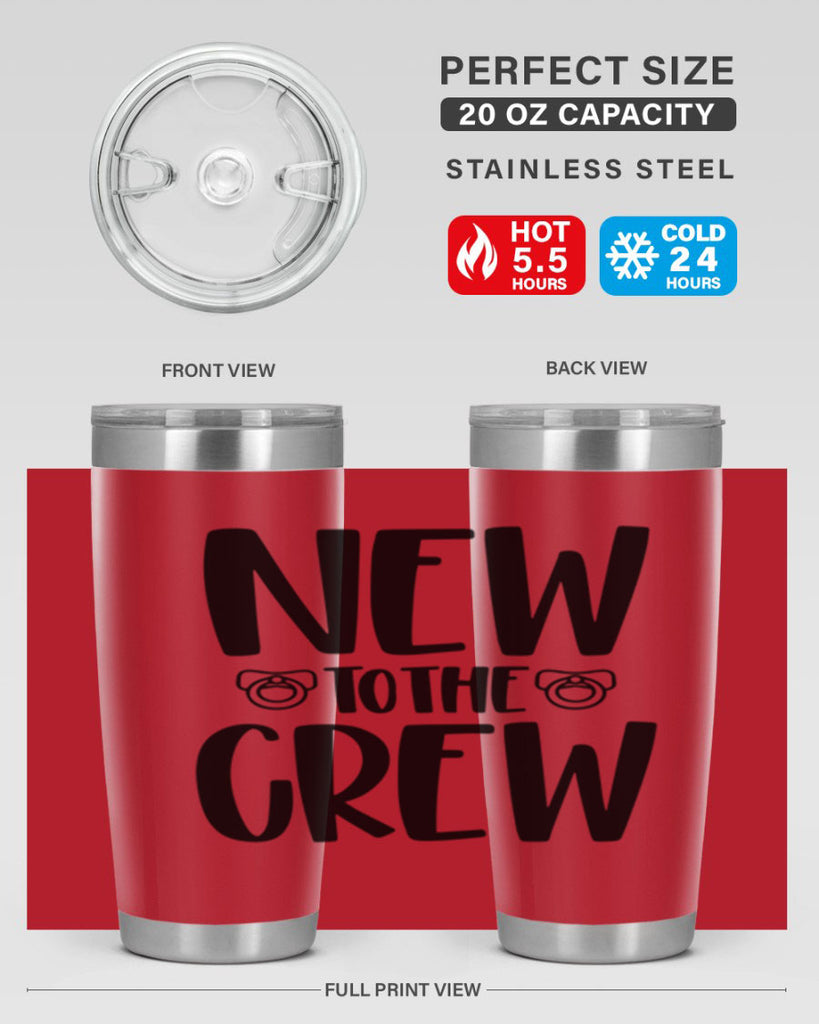 New To The Crew Style 39#- baby- tumbler