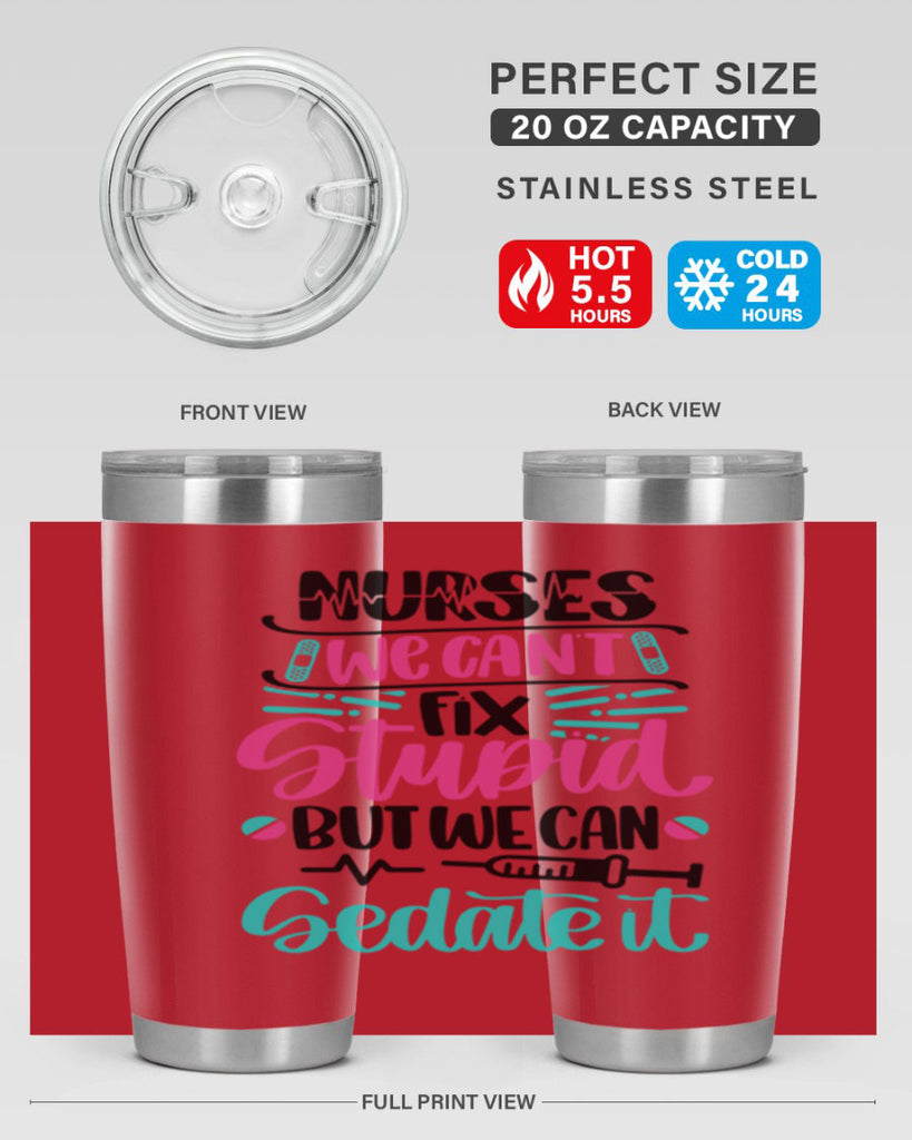 Nurses We Cant Fix Style Style 73#- nurse- tumbler