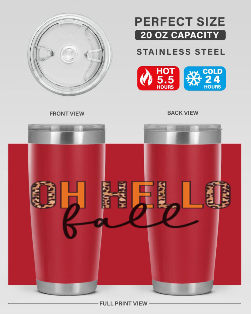Oh hello fall 451#- fall- Tumbler