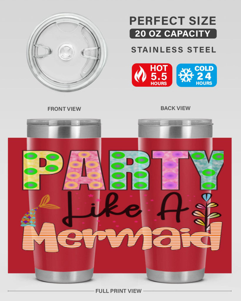 Party Like A Mermaid 538#- mermaid- Tumbler