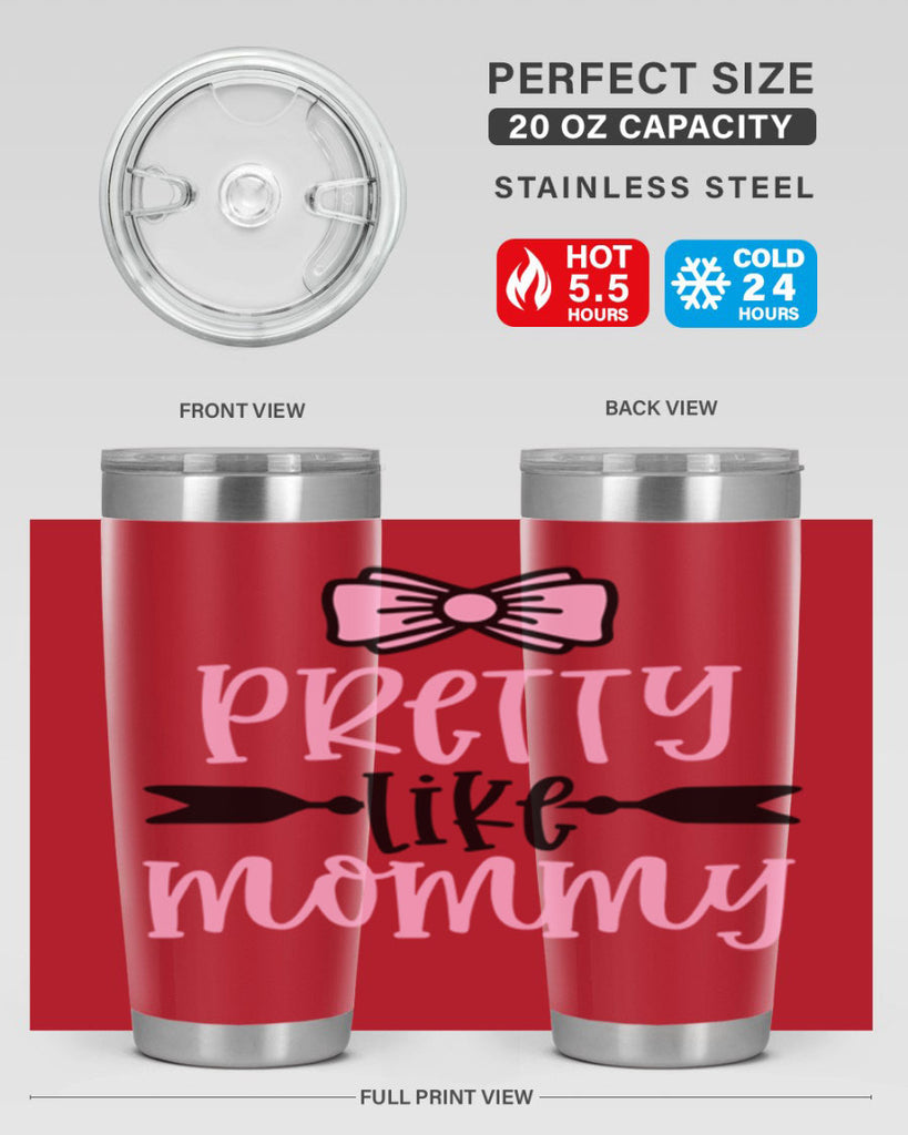 Pretty Like Mommy Style 29#- baby- tumbler