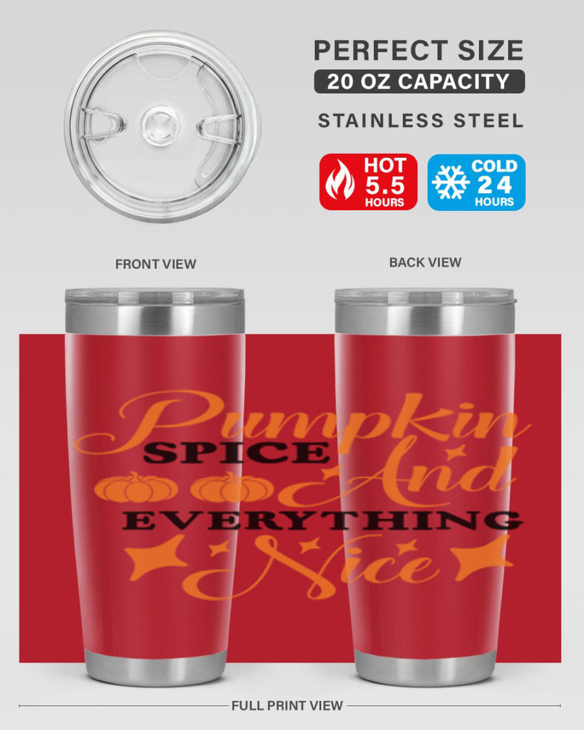 Pumpkin Spice And Everything Nice 541#- fall- Tumbler
