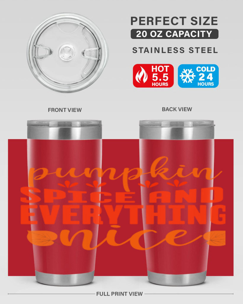 Pumpkin Spice And Everything Nice Design 535#- fall- Tumbler