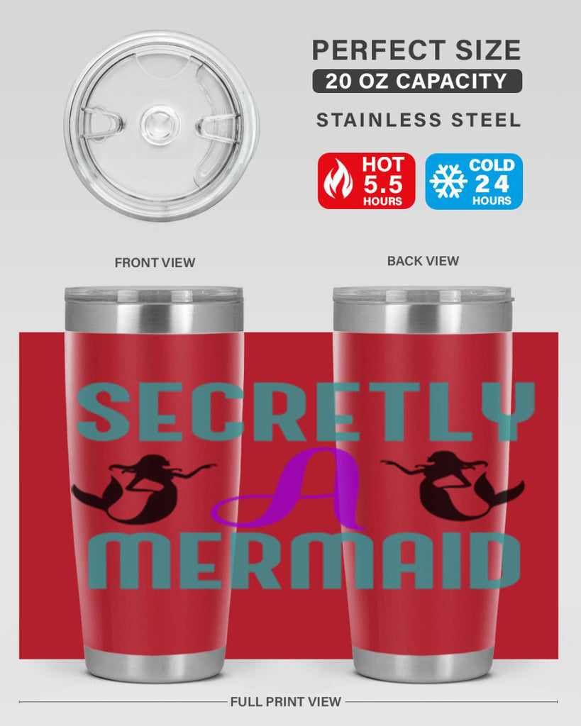 Secretly A Mermaid 578#- mermaid- Tumbler