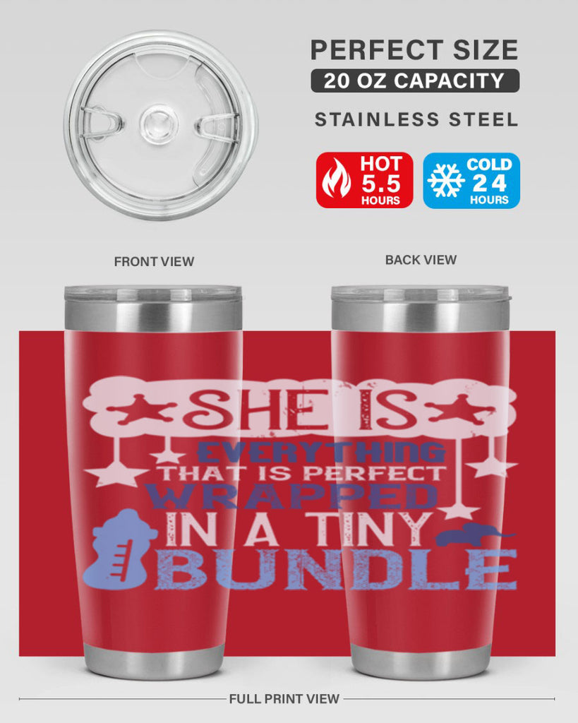 She is everything that is perfect wrapped in a tiny bundle Style 10#- baby- tumbler