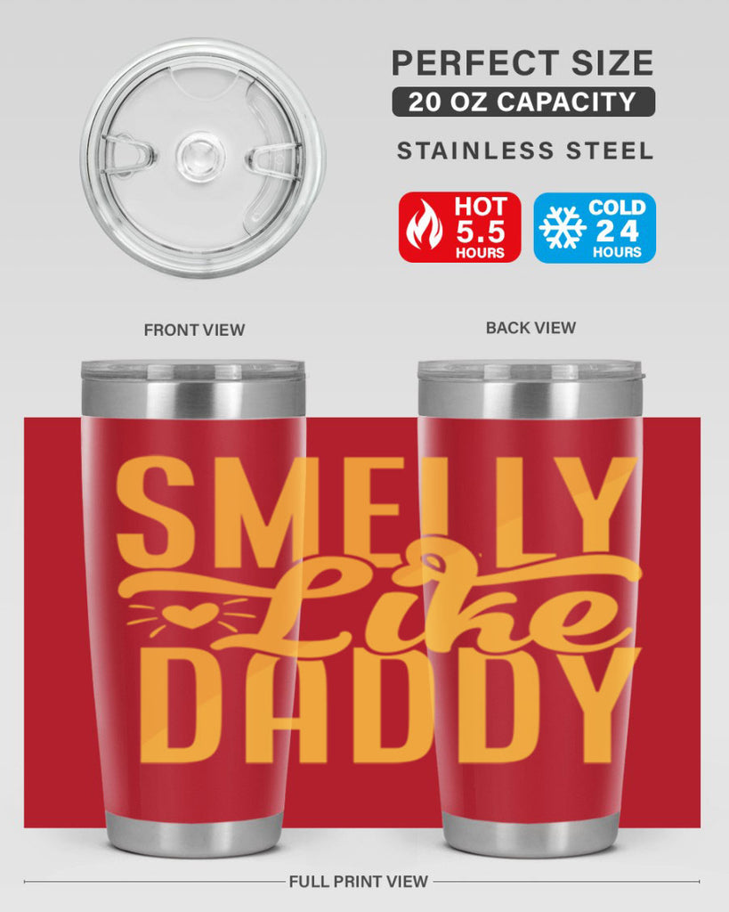 Smelly Like Daddy Style 200#- baby- tumbler