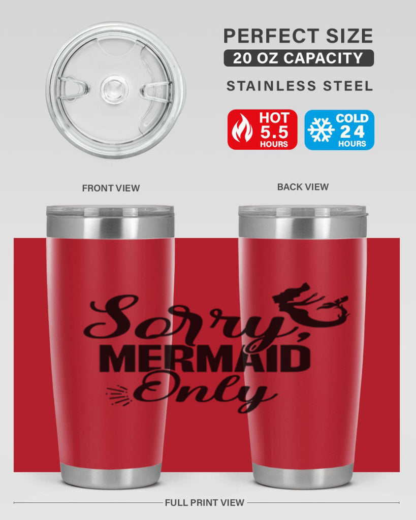 Sorry Mermaid Only 607#- mermaid- Tumbler