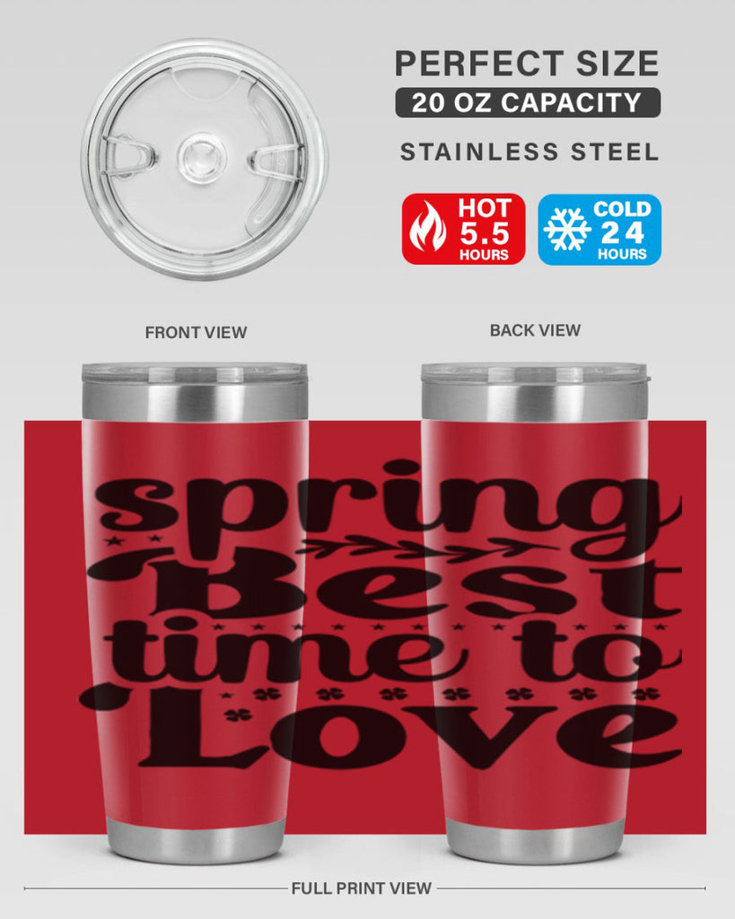 Spring Best Time To Love 410#- spring- Tumbler