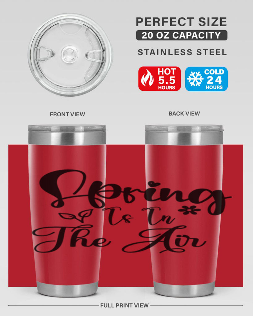 Spring Is In The Air 459#- spring- Tumbler