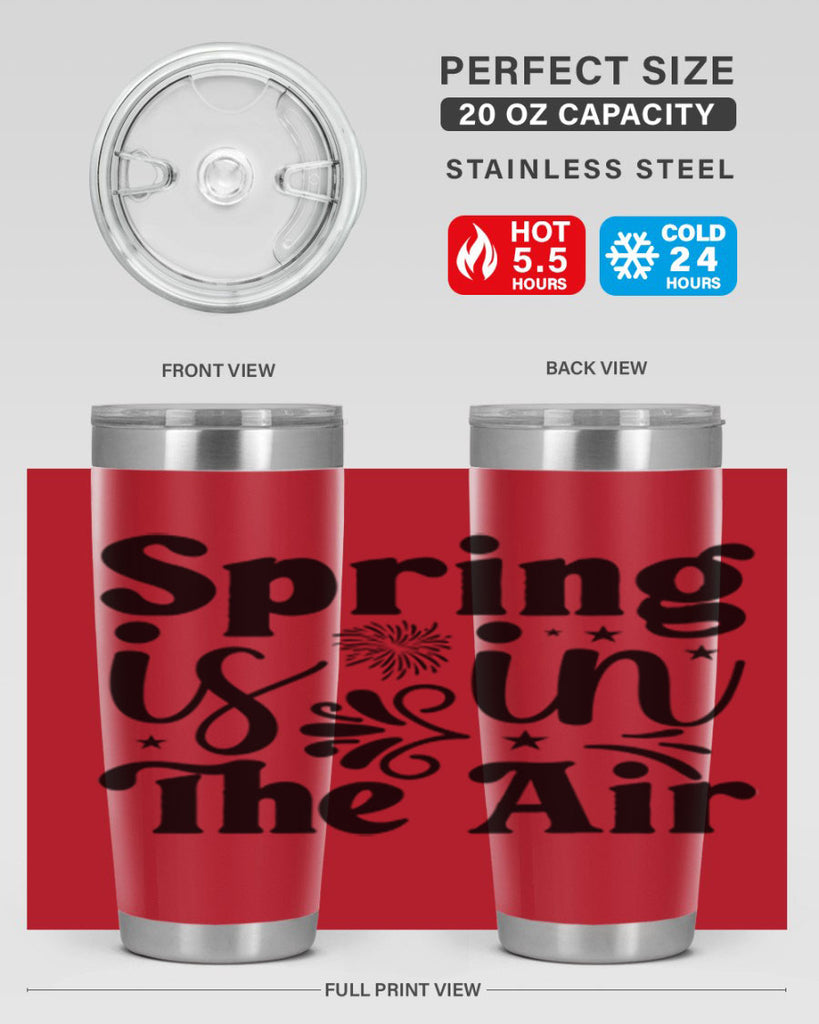 Spring Is In The Air 464#- spring- Tumbler