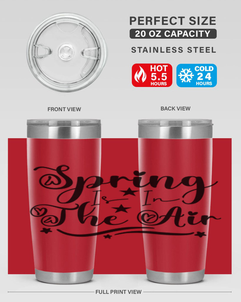 Spring Is In The Air 465#- spring- Tumbler