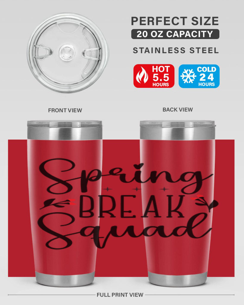 Spring break squad  485#- spring- Tumbler