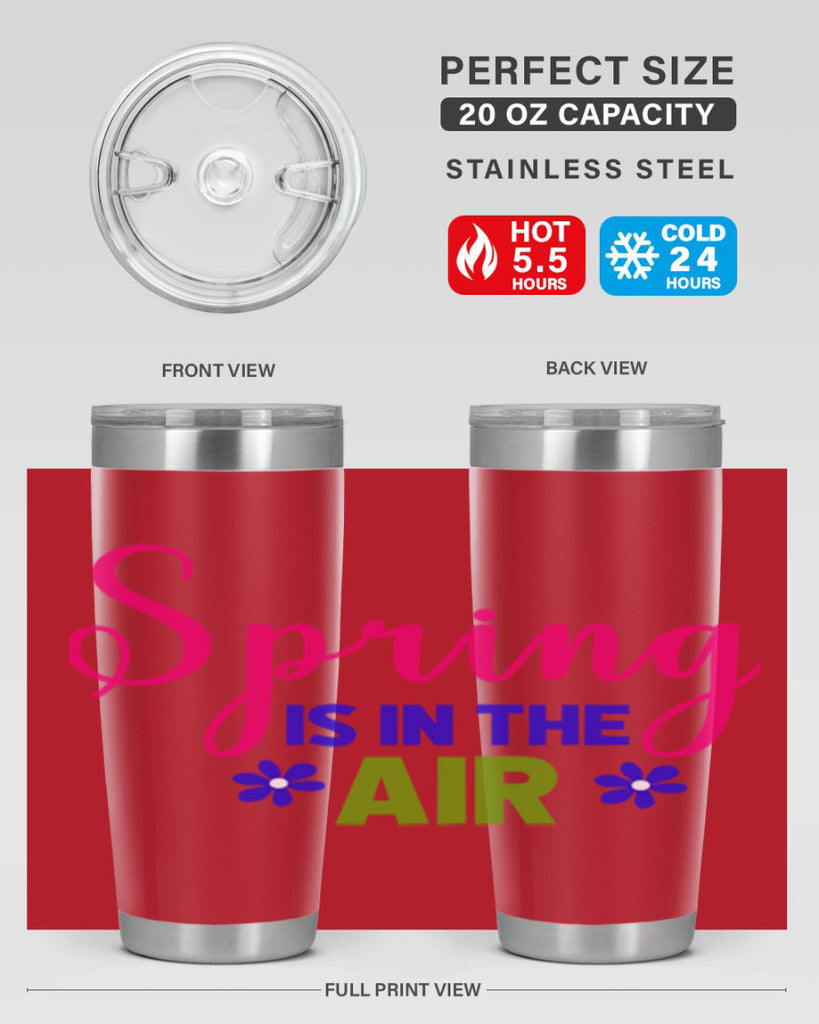 Spring is in the Air 468#- spring- Tumbler