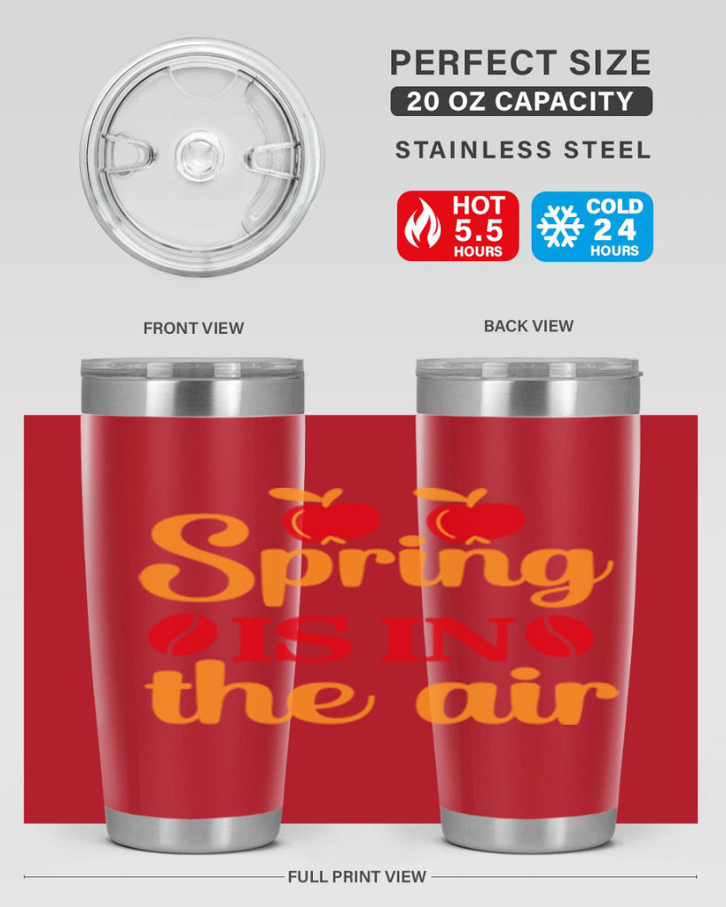 Spring is in the air 460#- spring- Tumbler