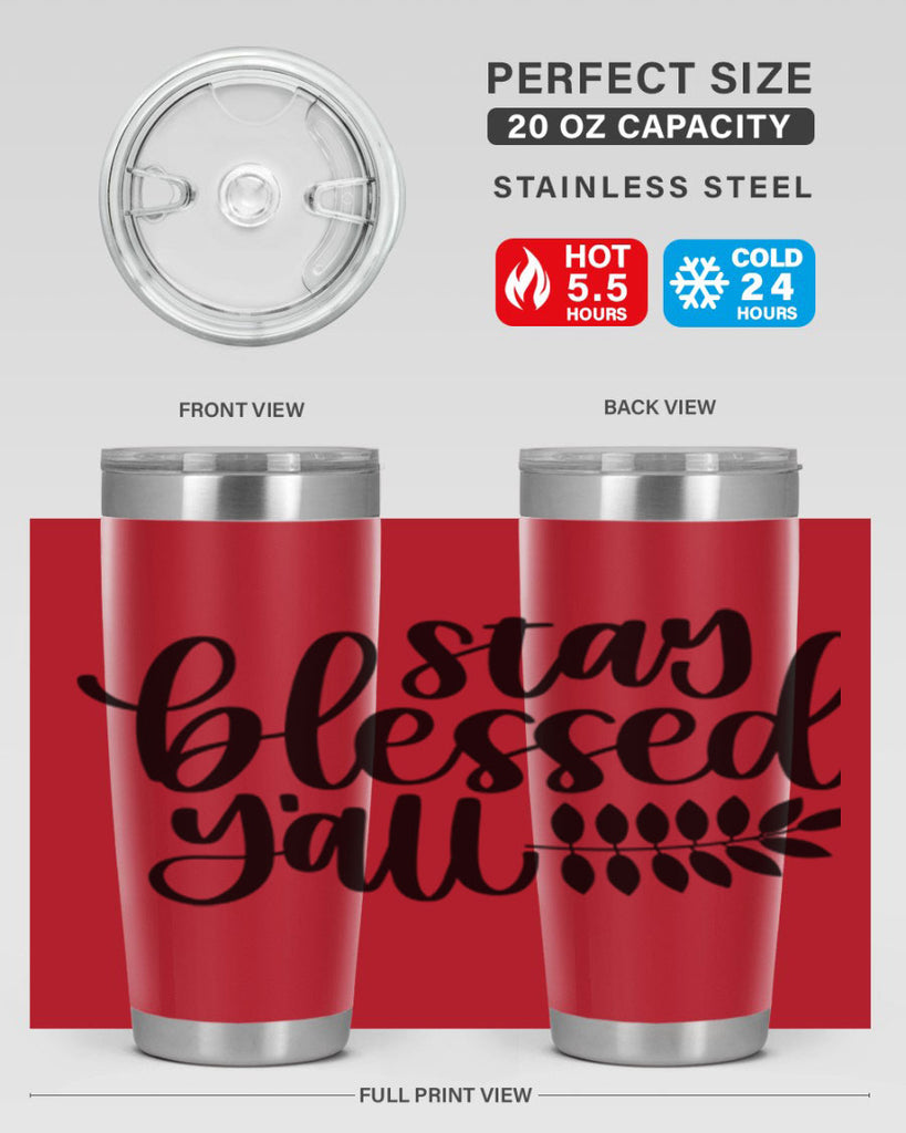 Stay Blessed Yall 508#- fall- Tumbler