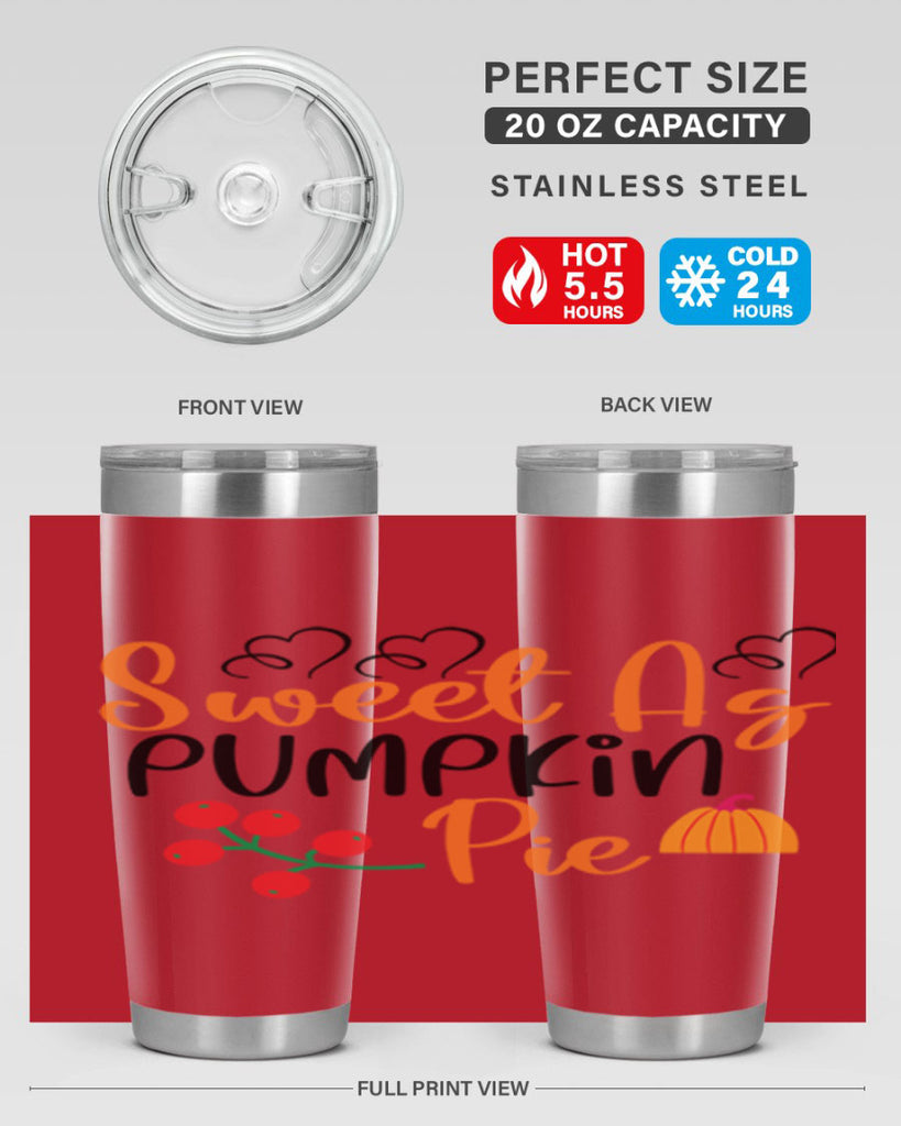 Sweet As Pumpkin Pie 590#- fall- Tumbler
