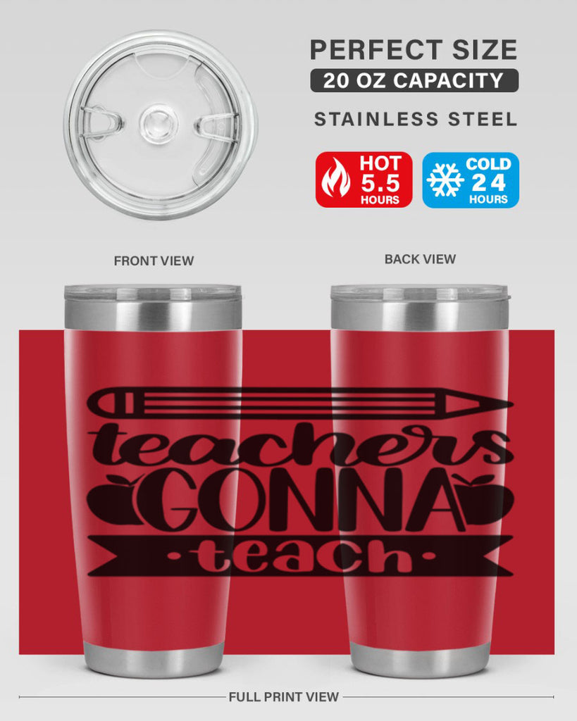 Teachers Gonna Teach Style 44#- teacher- tumbler