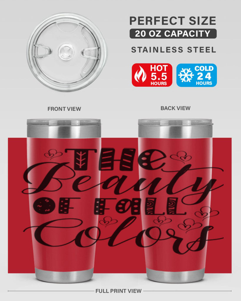 The Beauty Of Fall Colors 612#- fall- Tumbler