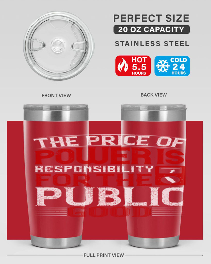 The price of power is responsibility for the public good Style 10#- electrician- tumbler