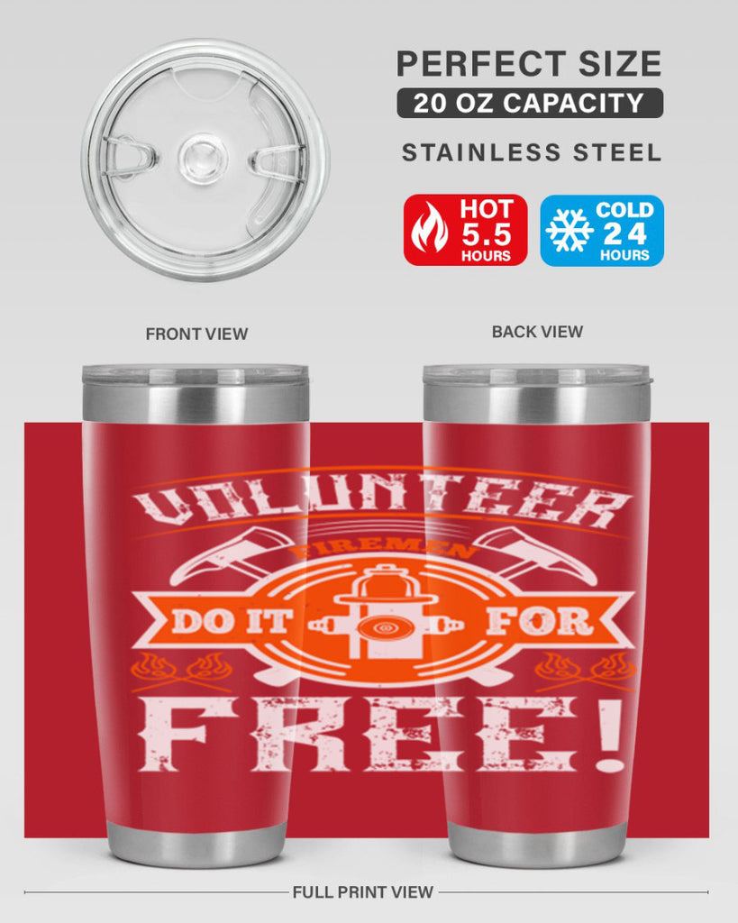 Volunteer firemen do it for free Style 14#- fire fighter- tumbler
